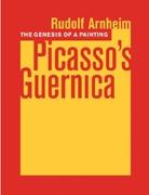 GENESIS OF A PAINTING, THE. PICASSOS GUERNICA