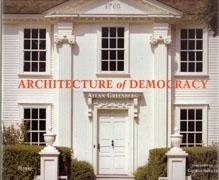 ARCHITECTURE OF DEMOCRACY