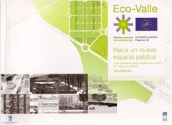 ECO-VALLE HACIA UN NUEVO ESPACIO PUBLICO 8 PROPUESTAS PARA EL BULEVAR BIOCLIMATICO DE VALLECAS EN MADRID