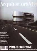 ARQUITECTURA VIVA Nº 106. PARQUE AUTOMOVIL (VAN BERKEL Y  BOS, HADID, MACFARLANE, FUKSAS, FOSTER)