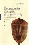 DECOUVERTE DES ARTS DITS. SUIVI DE POEMES NEGRES