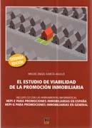 ESTUDIO DE VIABILIDAD DE LA PROMOCION INMOBILIARIA, EL. HEPI, HERRAMIENTA PARA EVALUACION DE PROMOCIONES "INMOBILIARIAS (CD ROM)". INMOBILIARIAS (CD ROM)