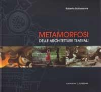 METAMORFOSI DELLE ARCHITETTURE TEATRALI. 