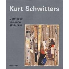 SCHWITTERS: KURT SCHWITTERS. CATALOGUE RAISONNE 1937- 1948. VOLUME 3 1937- 1948