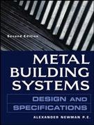 METAL BUILDINGS SYSTEMS. DESIGN AND SPECIFICATIONS. 2ª REV.ED. 
