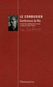 LE CORBUSIER: CONFERENCES DE RIO. 