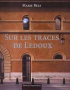 SUR LES TRACES DE LEDOUX