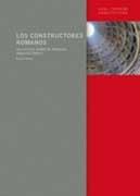 CONSTRUCTORES ROMANOS, LOS "UN ESTUDIO SOBRE EL PROCESO ARQUITECTONICO"