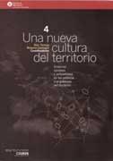 UNA NUEVA CULTURA DEL TERRITORIO 4. CRITERIOS SOCIALES Y AMBIENTALES EN LAS POLITICAS Y EL GOBIERNO DEL "TERRITORIO"