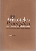 ARISTOTELES PROTREPTICO, UNA EXHORTACION A LA FILOSOFIA