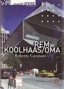 KOOLHAAS/ OMA: REM KOOLHAAS/ OMA. 