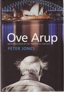 ARUP: OVE ARUP. MASTERBUILDER OF THE TWENTIETH CENTURY *.