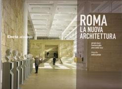 ROMA. LA NUOVA ARCHITETTURA