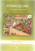 PERMACULTURA. UNA GUIA PARA LOS PRINCIPIANTES