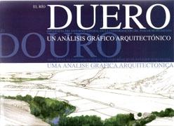 RIO DUERO, EL. UN ANALISIS GRAFICO ARQUITECTONICO