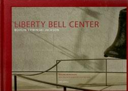 JACKSON: LIBERTY BELL CENTER. BOHLIN CYWINSKI JACKSON