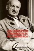 CONCEPTOS FUNDAMENTALES DE LA METAFISICA, LOS *. 