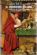 HUMANISMO ITALIANO, EL. UN CAPITULO DE LA CULTURA EUROPEA ENTRE PETRARCA Y VALLA