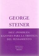 DIEZ POSIBLES RAZONES PARA LA TRISTEZA DEL PENSAMIENTO