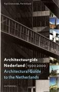 ARCHITECTURAL GUIDE TO THE NETHERLANDS (1900-2000)