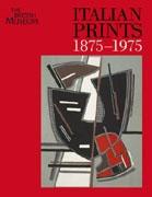 ITALIAN PRINTS 1875- 1975