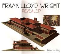WRIGHT: LLOYD WRIGHT: FRANK LLOYD WRIGHT REVEALED