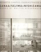 SANAA/ SEJIMA + NISHIZAWA. NOVARTIS CAMPUS - FABRIKSTRASSE 4.