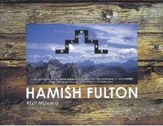 FULTON: HAMISH FULTON. KEEP MOVING