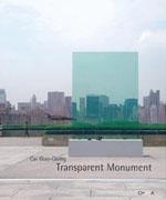 CAI GUO-QIANG. TRANSPARENT MONUMENT. 