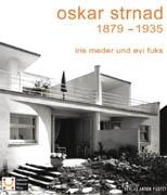 STRNAD: OSKAR STRNAD 1879-1935. RAUM IST SCHICKSAL. 