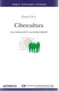 CIBERCULTURA. LA CULTURA DE LA SOCIEDAD DIGITAL