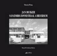 DUIKER: SANATORIO ZONNESTRAAL A HILVERSUM.