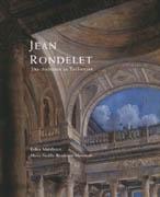 RONDELET: JEAN RONDELET. THE ARCHITECT AS TECHNICIAN.
