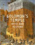 SOLOMON'S TEMPLE. MYTH AND HISTORY. 