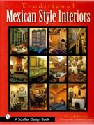 TRADITIONAL MEXICAN STYLE INTERIORS