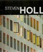 HOLL: STEVEN HOLL. ARCHITECTURE SPOKEN. 