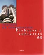 TRATADO DE CONSTRUCCION. FACHADAS Y CUBIERTAS II. 