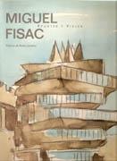 FISAC: MIGUEL FISAC. APUNTES Y VIAJES