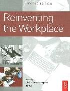REINVENTING THE WORKPLACE