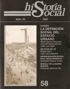 HISTORIA SOCIAL Nº 58/ 2007. LA DEFINICION SOCIAL DEL ESPACIO URBANO. 