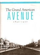 GRAND AMERICAN AVENUE 1850-1920, THE