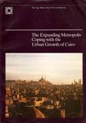 EXPANDING METROPOLIS COPING WITH THE URBAN GROWTH OF CAIRO