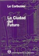CIUDAD DEL FUTURO. LA.