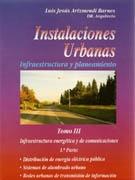INSTALACIONES URBANAS. INFRAESTRUCTURA Y PLANEAMIENTO. III-1. 