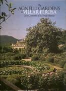 AGNELLI GARDENS AT VILLAR PEROSA, THE. TWO CENTURIES OF A "FAMILY RETREAT"
