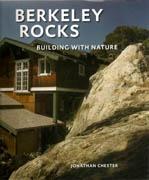 BERKELY ROCKS. BUILDING WITH NATURE