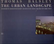 BALSLEY: THOMAS BALSLEY. THE URBAN LANDSCAPE