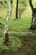 LANGUAGE OF LANDSCAPE, THE