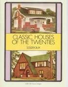 CLASSIC HOUSES OF THE TWENTIES