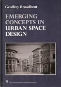 EMERGING CONCEPTS IN URBAN SPACE DESIGN